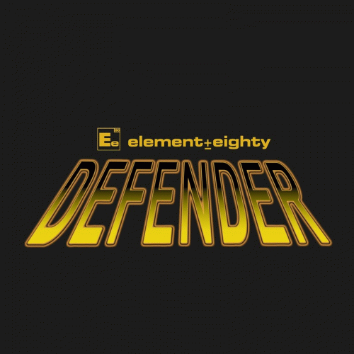 Element Eighty : Defender